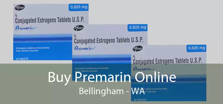 Buy Premarin Online Bellingham - WA