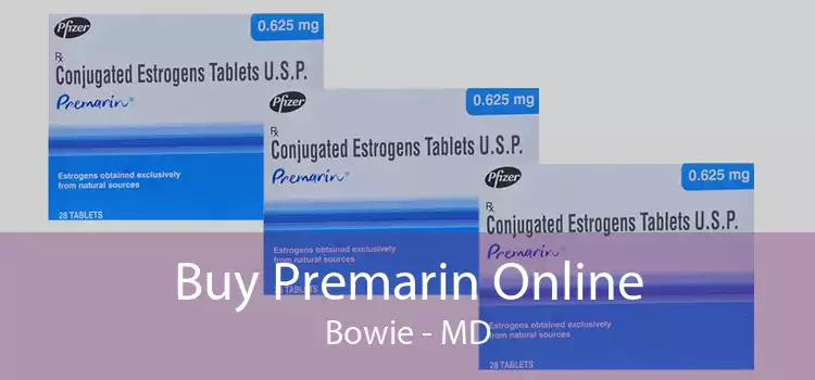 Buy Premarin Online Bowie - MD