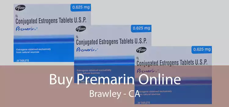 Buy Premarin Online Brawley - CA