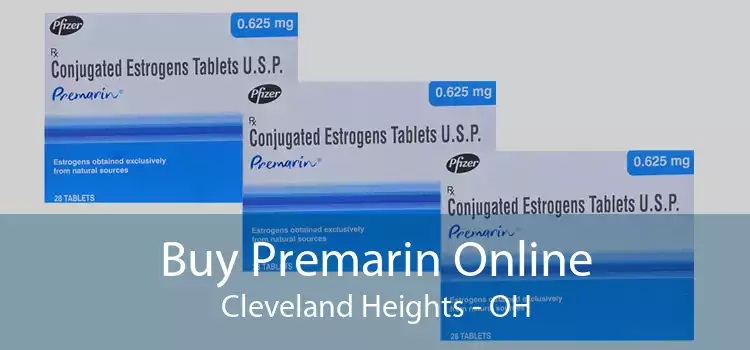 Buy Premarin Online Cleveland Heights - OH